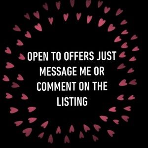 MESSAGE ME IM OPEN TO OFFERS OR COMMENT